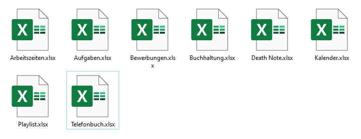 Excel Dateien mit den folgenden Namen: Arbeitszeiten, Aufgaben, Bewerbungen, Buchhaltung, Death Note, Kalender, Playlist, Telefonbuch.