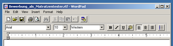 Programmfenster mit dem Titel »Bewerbung_als_Matratzentester.rtf - WordPad«. Alle Schaltflächen (inkl. jener zum Schließen des Fensters) sind rechteckig und haben am linken und oberen Rand einen hellen Rahmen sowie am rechten und unteren Rand einen dunklen Rahmen, sodass die jeweilige Schaltfläche wie durch Licht und Schatten erhaben aussieht.